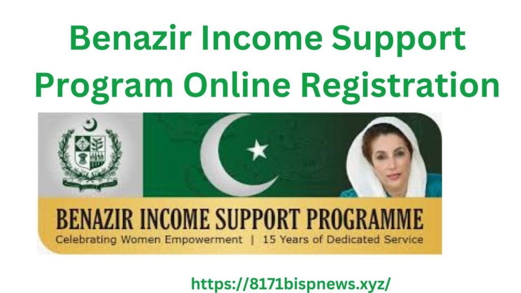 Benazir Income Support Program Online Registration New Installment Updates