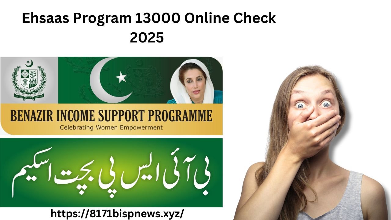 Ehsaas Program 13000 Online Check 2025 Online Registration for BISP